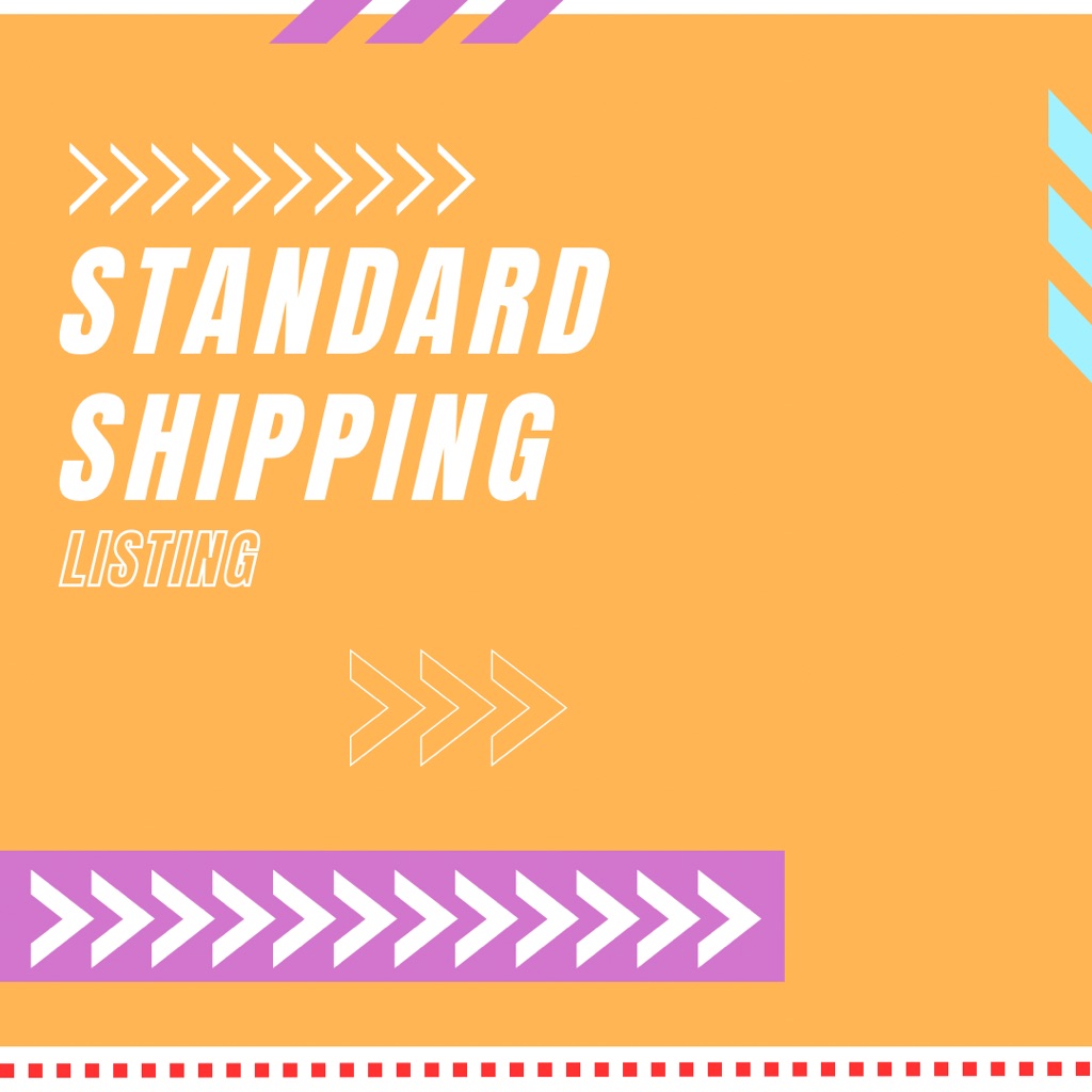 Standard Shipping Listing